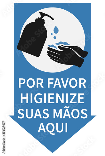 Sign with text Please sanitize your hands in Portuguese. Aviso Por favor higienize suas mãos. Vector design
