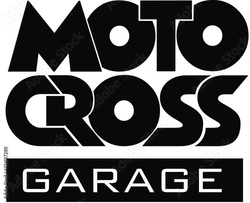 Motocross garage isolater text. Hand lettering illustration made in modern brush calligraphy style. Motocross template logo. Print for t-shirt, postre. 