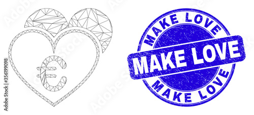 Web carcass euro love hearts icon and Make Love seal stamp. Blue vector round scratched seal with Make Love text. Abstract carcass mesh polygonal model created from euro love hearts icon.