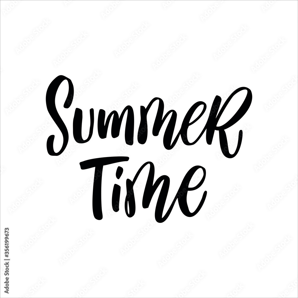Fototapeta premium Summer time. Hand lettering quote about summer. Vector illustration.