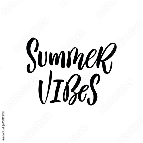 Summer vibes. Hand lettering quote about summer. Vector illustration.