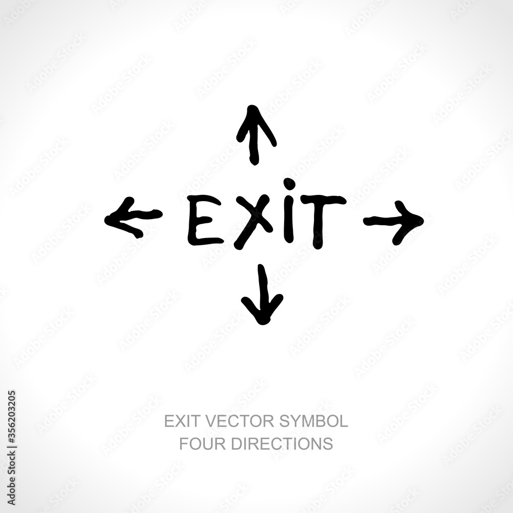Exit Vector Symbol. Four Directions. Sketch Illustration. Exit Vector Symbol. Four Directions. Sketch Illustration.