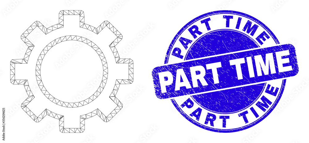 Web mesh gear icon and Part Time seal stamp. Blue vector rounded scratched seal stamp with Part Time text. Abstract frame mesh polygonal model created from gear icon.