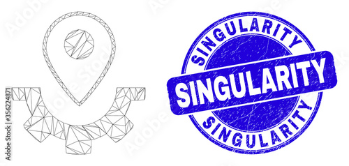 Web mesh service map marker icon and Singularity seal. Blue vector round textured seal stamp with Singularity message. Abstract carcass mesh polygonal model created from service map marker icon.