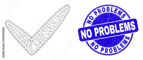 Web mesh yes tick pictogram and No Problems seal stamp. Blue vector rounded textured seal with No Problems message. Abstract carcass mesh polygonal model created from yes tick icon.