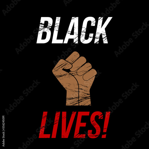 protest banner. black life matters. George Floyd's assassination concept.