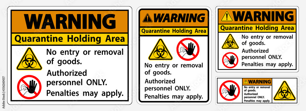 Warning Quarantine Holding Area Sign Isolated On White Background,Vector Illustration EPS.10
