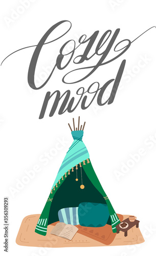 Cozy mood. Flat illustration of blanket house with ink calligraphic inscription. The mood for cosy things. Stay home. Blanket fortress. Vector vertical card with lettering quote for articles, cards