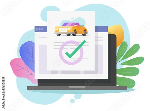 Car or vehicle insurance legal document online with check mark on laptop computer or pc automobile website agreement details contract vector flat, idea of automobile approved web history report design