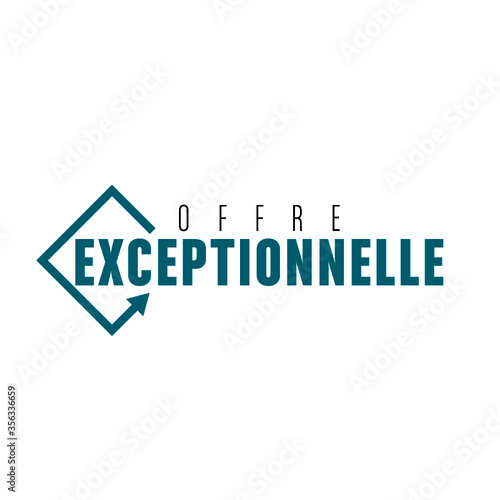 offre exceptionnelle