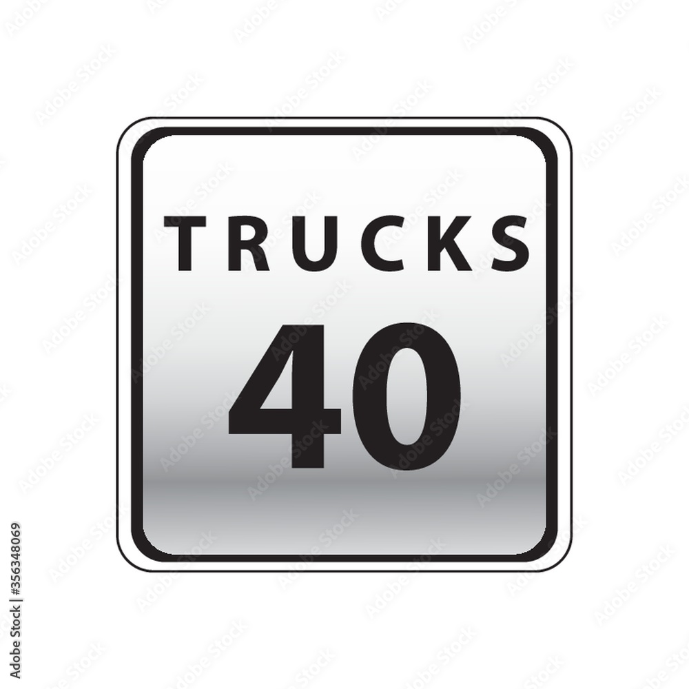 trucks 40 road sign