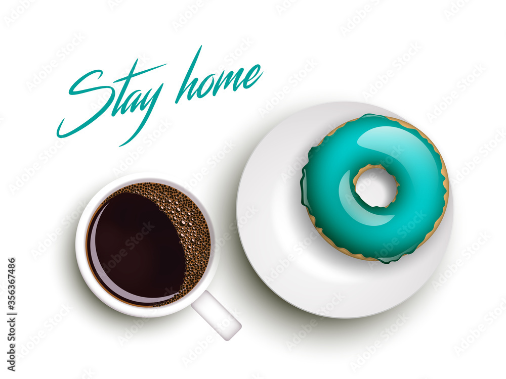 The Cup of coffee on warfare dish, donut in glaze and text STAY HOME banner. Breakfast image, top view. Morning drink with sweetness. illustration The Cup of coffee on warfare dish, donut in glaze and text STAY HOME banner. Breakfast image, top view. Morning drink with sweetness. illustration