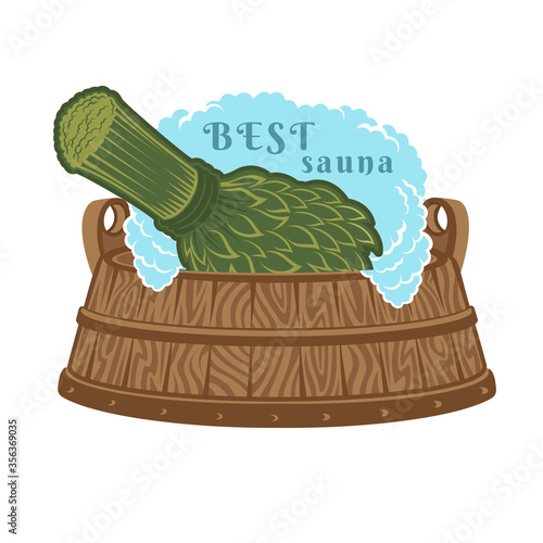 Label for sauna, banya or bathhouse. Besom in wooden tub. Color vector illustration