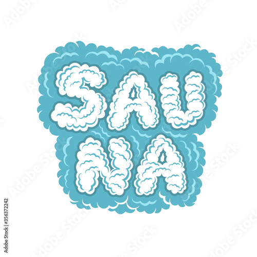Label for sauna, banya or bathhouse. Word sauna creat from steam inside foam. Color vector illustration.