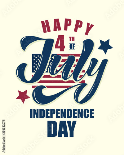  4th July Independence Day vector illustration. Hand drawn lettering.Template for invitation, party, greeting card, web.