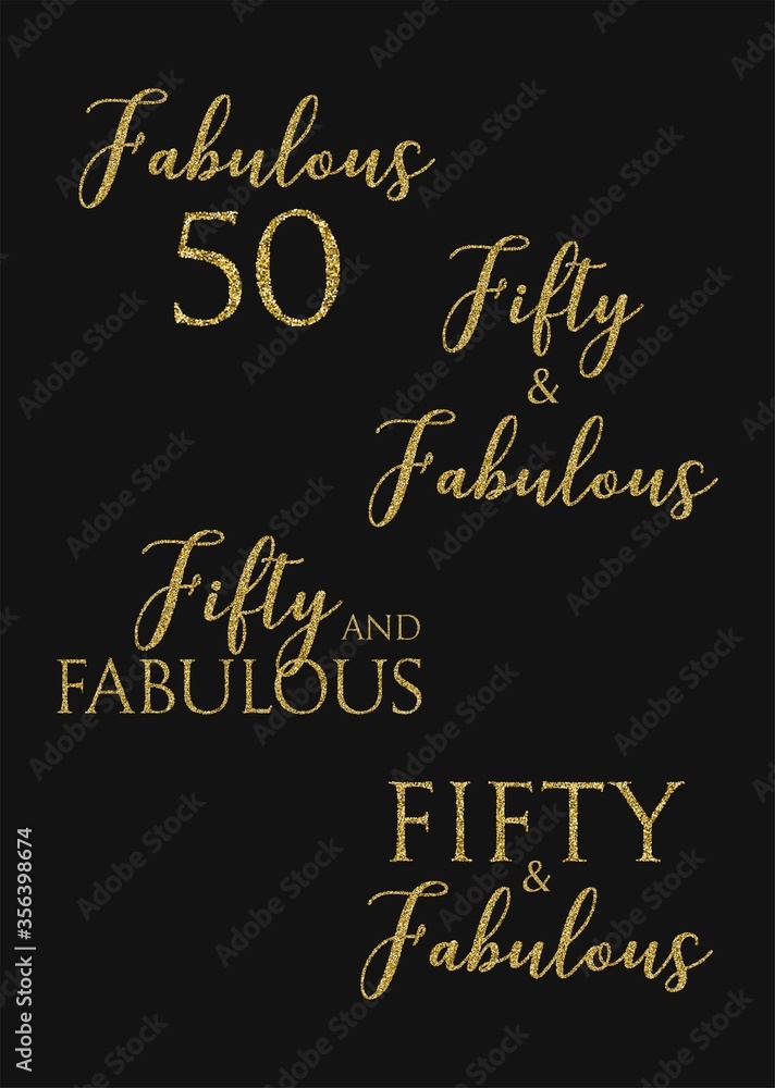 Fifty and Fabulous. Birthday party vector printable invitation card with golden glitter elements.