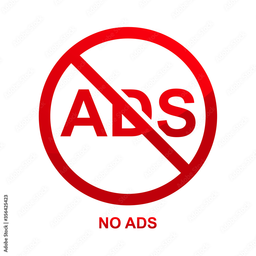 No ads sign isolated on white background vector illustration. No ads sign isolated on white background vector illustration.