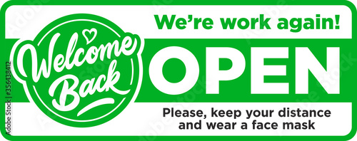 Open sign on the front door come in, we’re work again! Keep social distancing and wear face mask. Vector