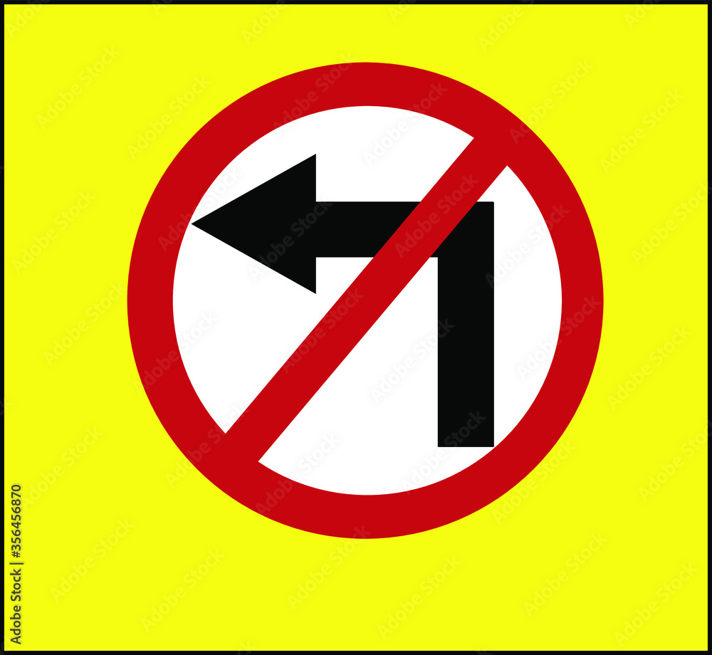 Illustration of traffic sign to represent 'NO LEFT TURN' Illustration of traffic sign to represent 'NO LEFT TURN'