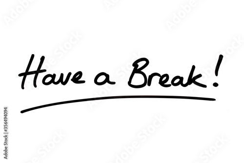 Have a Break!