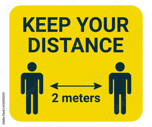 Keep social distance  yellow sign. Arrow guidance. People keeping distance for prevent virus sign. Infection risk and disease. Health care concept  preventive measures. Vector illustration