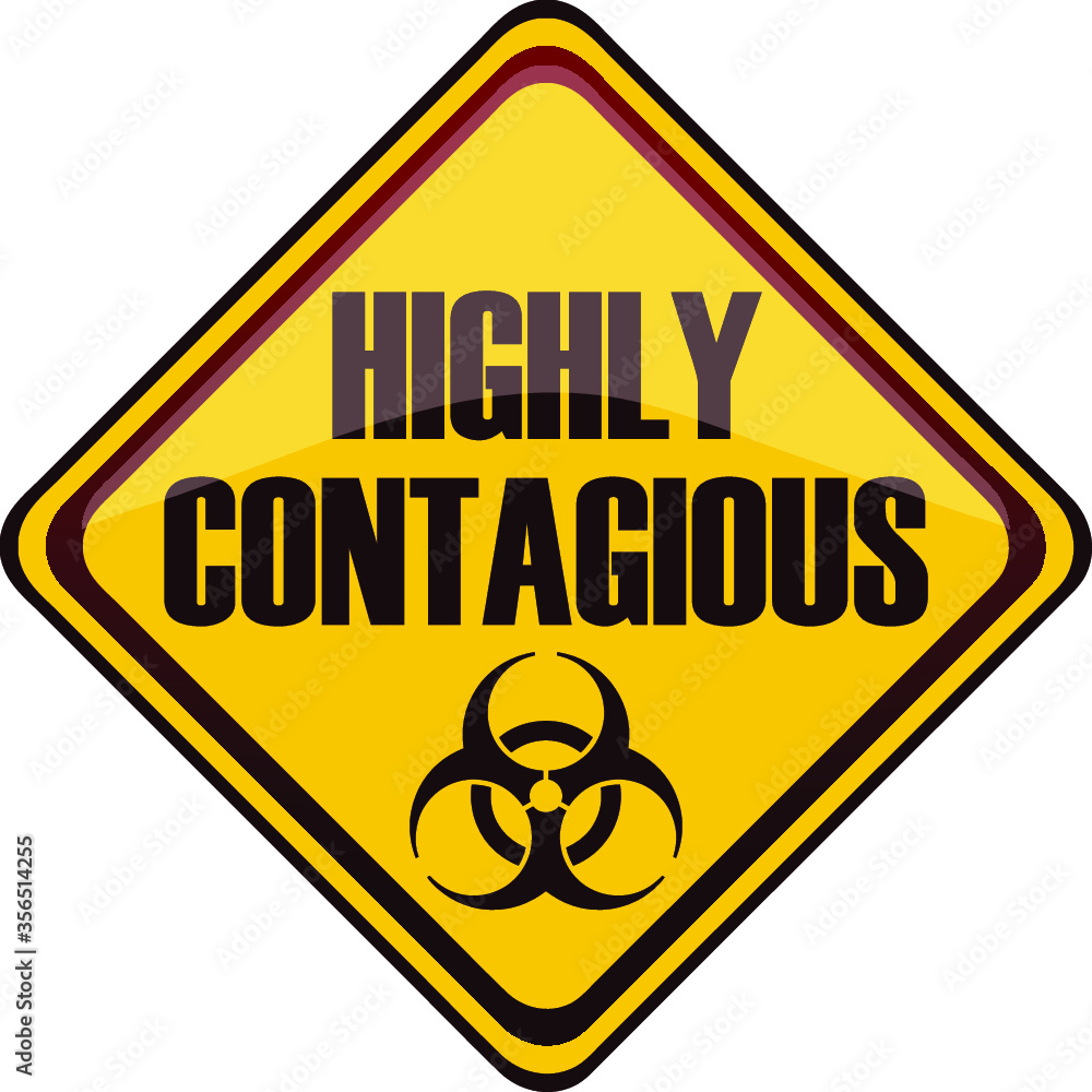 Obraz premium Highly Contagious Industrial Warning Sign.