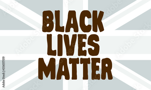 Black lives matter on Union Jack background