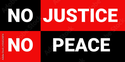No justice no peace - the slogan of the protest action, typographic lettering. Black people social movement quote. Human Rights Protest