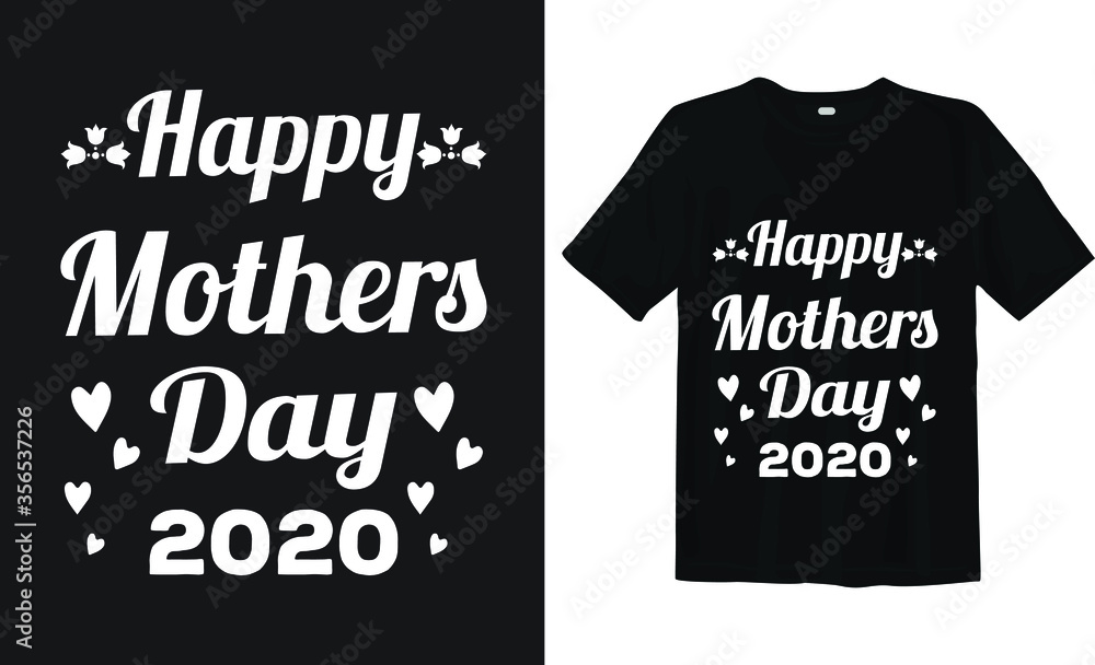 Happy mother's day typography t-shirt design