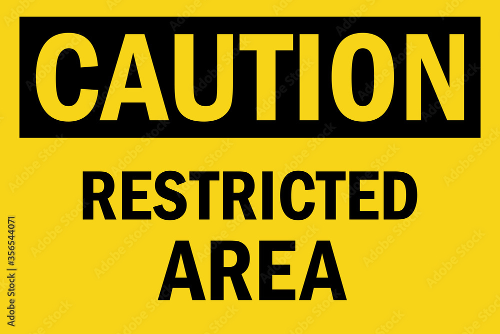 Restricted area caution sign. Black on yellow background. Perfect for backgrounds, backdrop, sticker, label, sign, symbol and wallpaper. Restricted area caution sign. Black on yellow background. Perfect for backgrounds, backdrop, sticker, label, sign, symbol and wallpaper.