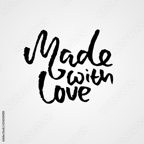 Made with love. Hand drawn dry brush lettering. Modern logo for your product and shop. Vector illustration.