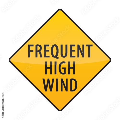 frequent high wind warning sign