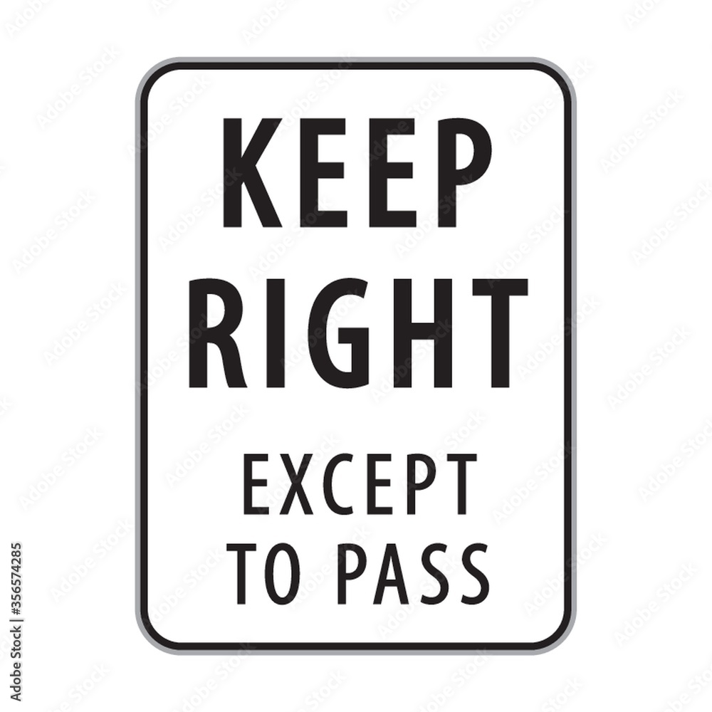 keep right except to pass sign keep right except to pass sign