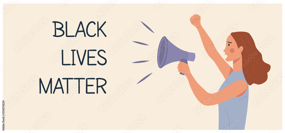 Banner with caucasian woman protesting and holding megaphone, other hand fist raised up. Black lives matter caption. Manifestation against violence, climate, environment, feminism. Vector flat. Banner with caucasian woman protesting and holding megaphone, other hand fist raised up. Black lives matter caption. Manifestation against violence, climate, environment, feminism. Vector flat.
