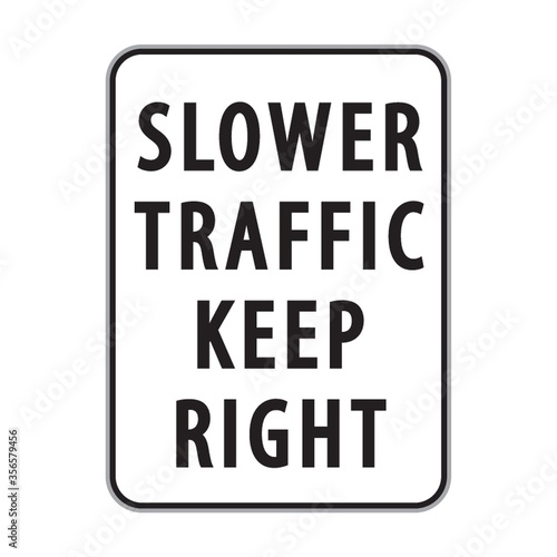slower traffic keep right sign