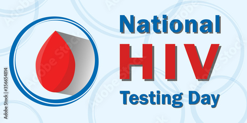 National HIV Testing Day is traditionally celebrated annually on June 27 to increase public awareness of sexually transmitted diseases and the importance of their prevention. All elements are isolated