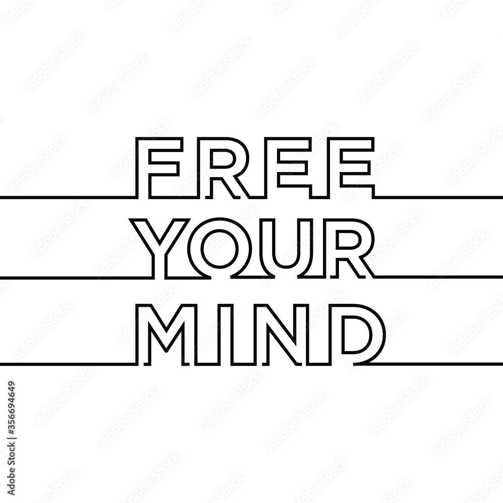 Free Your Mind Text Set with line art style design illustration Free Your Mind Text Set with line art style design illustration