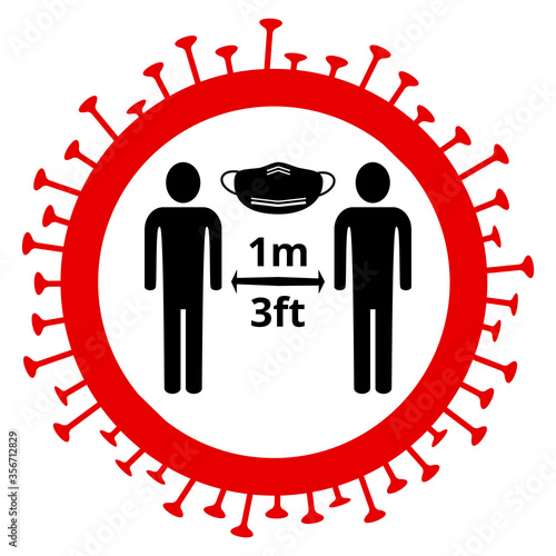 Social distance, 1 meter or 3 feet, please wears mask, Coronavirus