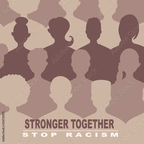 Stop racism and stronger together concept. BLM, Black lives matter,  African Americans and white people against racism, protest banners and posters about Human Right of Black People in US