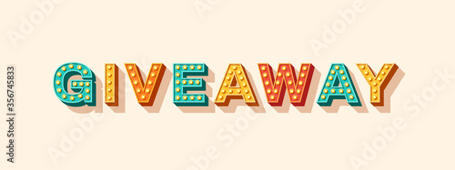 Giveaway vector lettering, typography with light bulbs. Sticker or icon design element. Casino style text isolated on white background. Concept for video blog, vlogging, social media content
