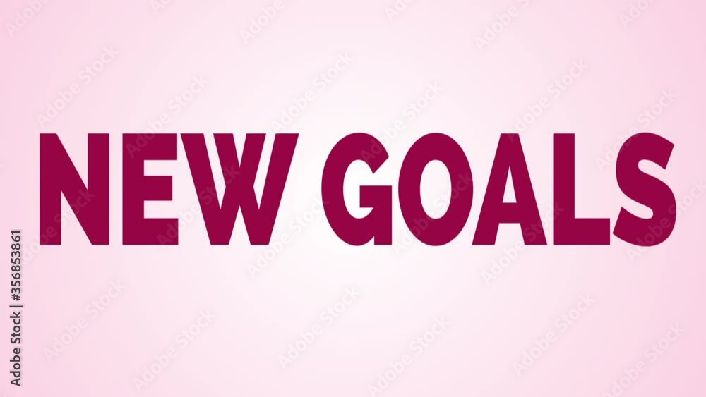 New goals animated words. Kinetic typography. New goals animated words. Kinetic typography.
