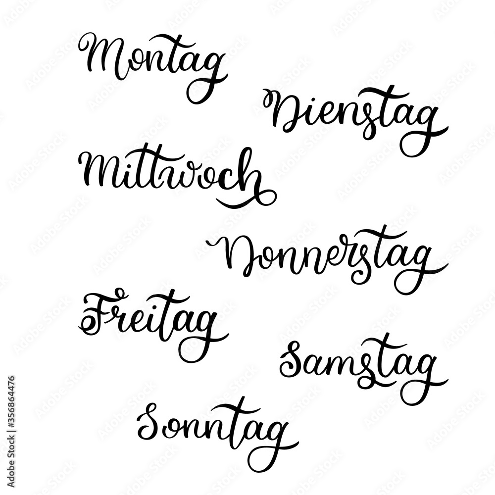 Lettering in German, days of the week - Monday, Tuesday, Wednesday, Thursday, Friday, Saturday, Sunday. Handwritten words for calendar, weekly plan, organizer.