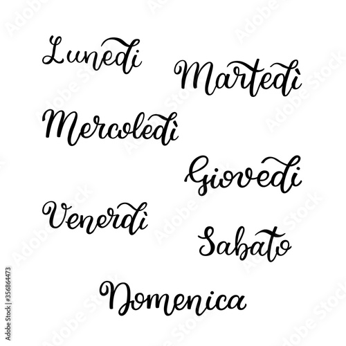 Lettering in Italian, days of the week - Monday, Tuesday, Wednesday, Thursday, Friday, Saturday, Sunday. Handwritten words for calendar, weekly plan, organizer.