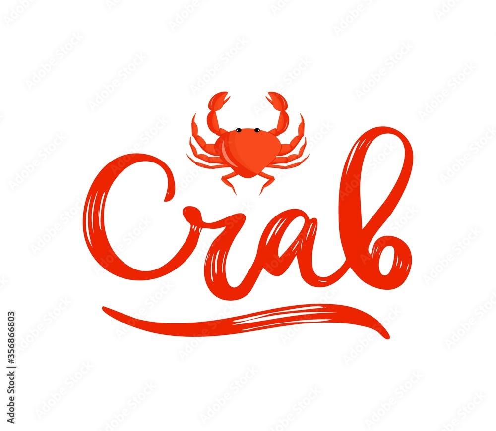 Crab logo with illustration of sea red animal. Hand lettering. Texture word. Vector