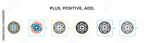 Plus, positive, add, symbol vector icon in 6 different modern styles. Black, two colored plus, positive, add, symbol icons designed in filled, outline, line and stroke style. Vector illustration can