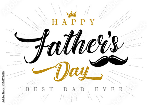 Happy Fathers Day for best dad ever calligraphy greeting poster. Father's day sale promotion typography banner with mustache. Vector illustration