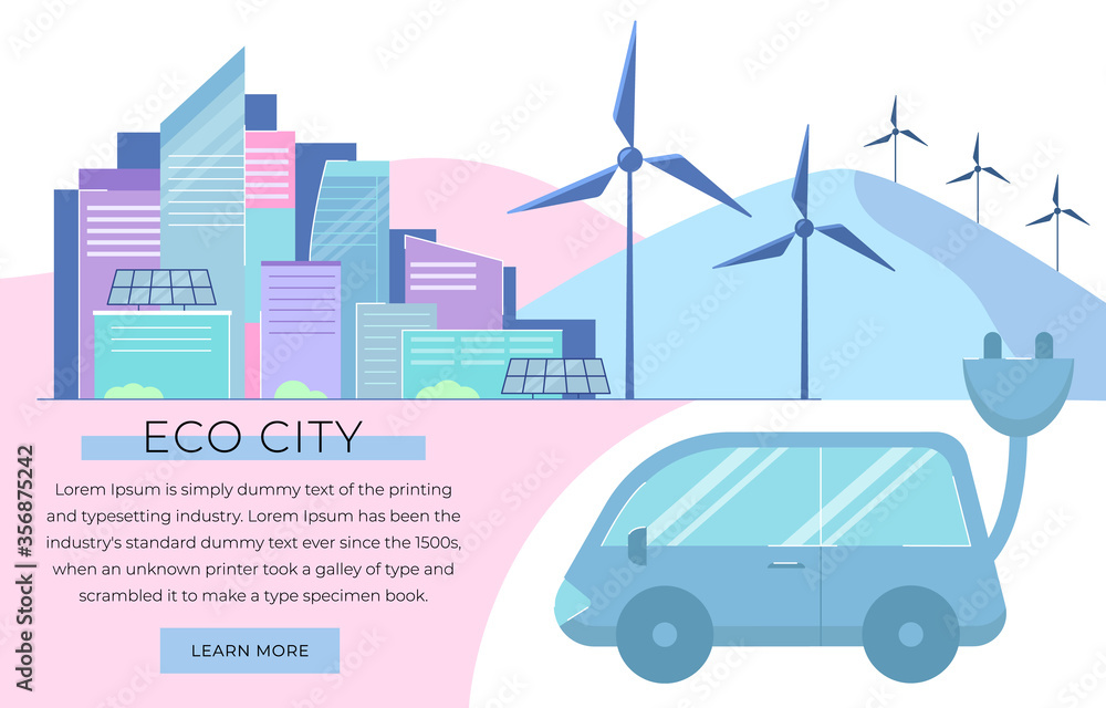 Cityscape with skyscrapers, windmills, solar panels, car,vector illustration. Cityscape with skyscrapers, windmills, solar panels, car,vector illustration.