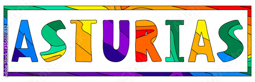 Asturias. Multicolored bright funny cartoon isolated inscription in frame. Colorful letters. Spain Asturias for print on clothing, spanish t-shirt, banner, flyer, card, souvenir. Stock vector picture.
