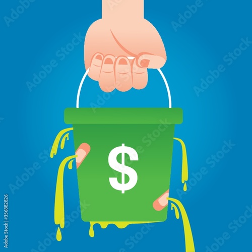 leaking money bucket