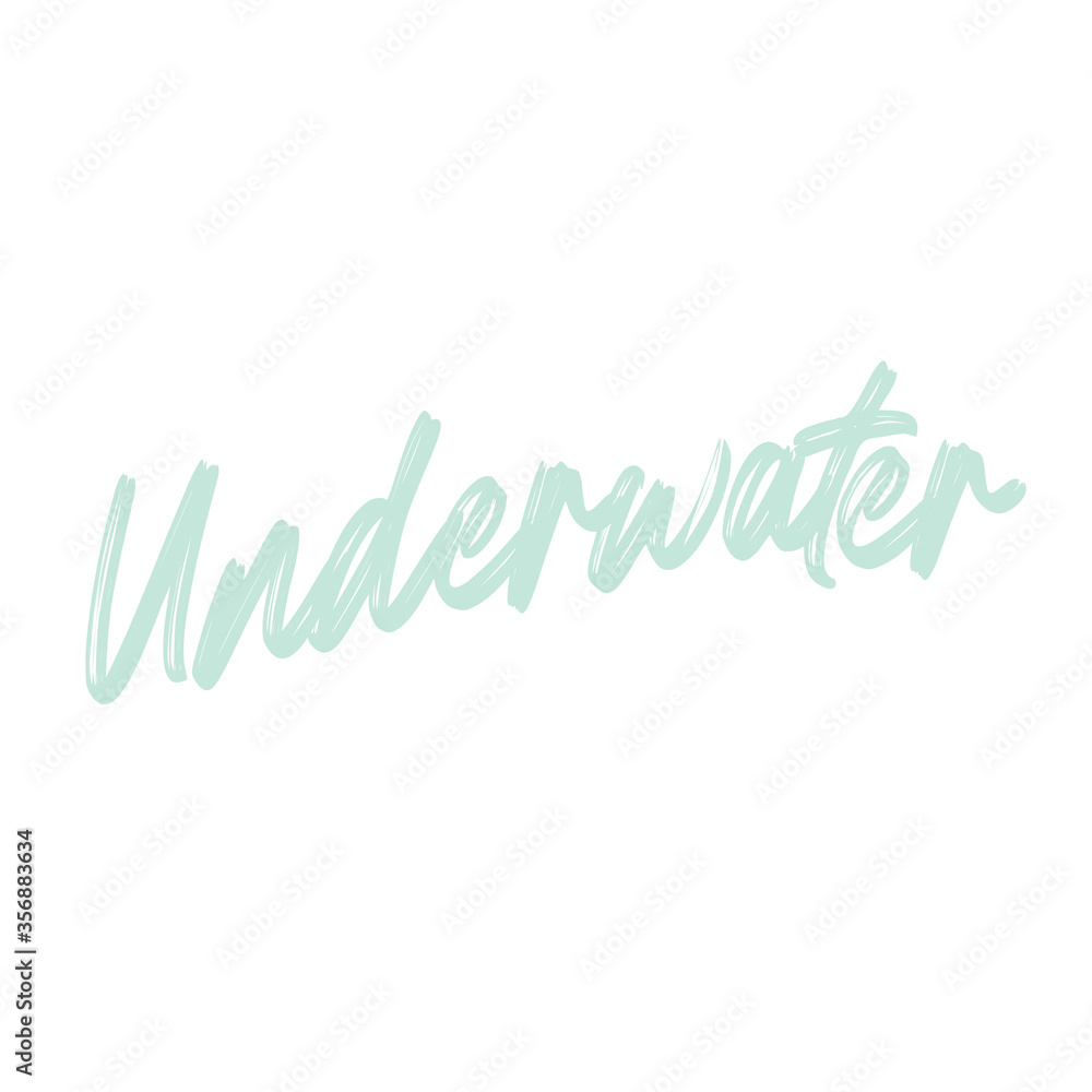 Underwater text. Best awesome climate change quote. Modern calligraphy and hand lettering. Underwater text. Best awesome climate change quote. Modern calligraphy and hand lettering.